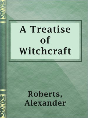 cover image of A Treatise of Witchcraft
